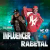 Influencer Rabetal - Single album lyrics, reviews, download