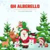 Oh alberello (Italian Version) - Single album lyrics, reviews, download