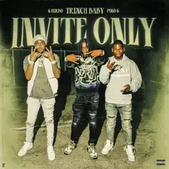 Invite Only (feat. Polo G & G Herbo) - Single by Trench Baby album reviews, ratings, credits