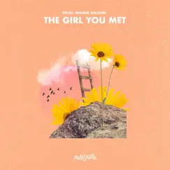 The Girl You Met Song Lyrics