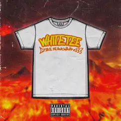 WHITE TEE (feat. InkWhore333) - Single by Gxbe album reviews, ratings, credits