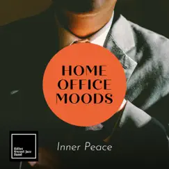 Home Office Moods - Inner Peace by Bitter Sweet Jazz Band album reviews, ratings, credits