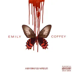 A New Form of Self-Hatred EP by Emily Coffey album reviews, ratings, credits