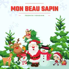 Mon beau sapin (French Version) - Single by Learning Kids Crew album reviews, ratings, credits
