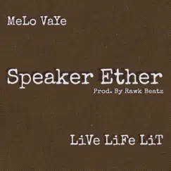 Speaker Ether (feat. Melo Vaye) Song Lyrics