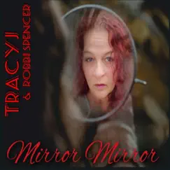 Mirror Mirror - Single by TRACYJ album reviews, ratings, credits