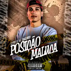 Posição Maluca - Single by Dj Paulinho & Lyvo album reviews, ratings, credits