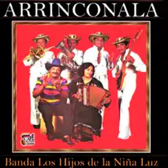 Arrincónala by Lisandro Meza & Los Hijos de la Niña Luz album reviews, ratings, credits