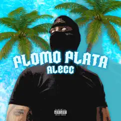 Plomo Plata - Single by Alecc album reviews, ratings, credits