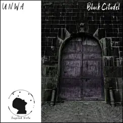 Black Citadel - Single by UNWA album reviews, ratings, credits