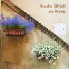 Studio Ghibli on Piano - EP album lyrics, reviews, download