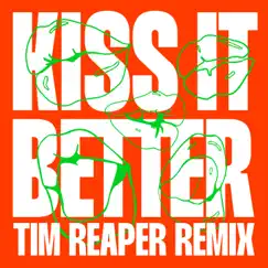 Kiss It Better (Tim Reaper Remix) - Single by Aluna & MK album reviews, ratings, credits