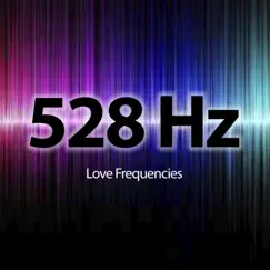 528 Hz Love Frecuencies Song Lyrics