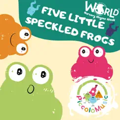 Five Little Speckled Frogs - Single by Piccolo Music album reviews, ratings, credits
