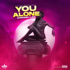 You Alone - Single by Chronic Law album reviews, ratings, credits