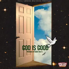 God is Good - Single by Briscoe Mason & Mace Beats album reviews, ratings, credits