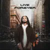 Live Forever - Single album lyrics, reviews, download