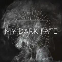 Listen to Your Heart - Single by My Dark Fate album reviews, ratings, credits