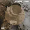 Sticks and Stones (feat. Christopher Foust & Gretta Ziller) - Single album lyrics, reviews, download