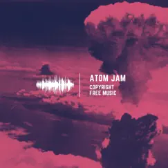 Atom Jam Song Lyrics
