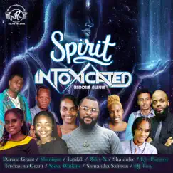 Spirit Intoxicated Riddim by Various Artists album reviews, ratings, credits