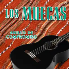Anillo de Compromiso - Single by Los Muecas album reviews, ratings, credits