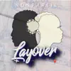 Layover - Single album lyrics, reviews, download