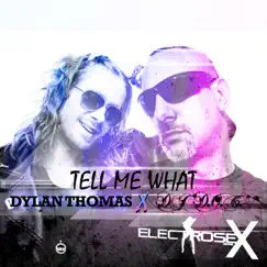 Tell Me What - Single by Dylan Thomas & DJ DOC album reviews, ratings, credits
