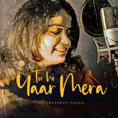 Tu Hi Yaar Mera (Unplugged) Song Lyrics