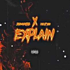 Explain (feat. Zel2fyee) - Single by DrewNoBKB album reviews, ratings, credits