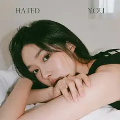 Hated you (feat. Suru) - Single by Entoy album reviews, ratings, credits