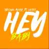 Hey Baby (feat. Victor) - Single album lyrics, reviews, download