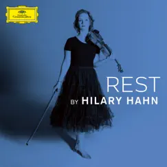 Rest by Hilary Hahn - EP by Hilary Hahn album reviews, ratings, credits