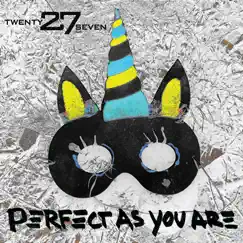 Perfect as You Are - Single by 27 album reviews, ratings, credits