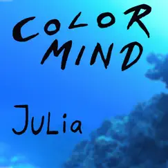 Julia - Single by Color Mind album reviews, ratings, credits