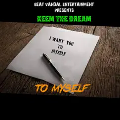 To Myself - Single by Keem the Dream album reviews, ratings, credits