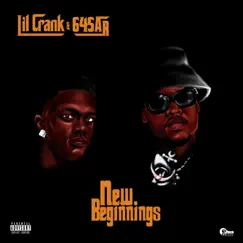 New Beginnings - EP by 645AR & Lil Crank album reviews, ratings, credits