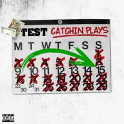 Catchin' Plays - Single by Test album reviews, ratings, credits