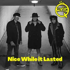 Nice While It Lasted - Single by The Qwarks album reviews, ratings, credits