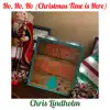 Ho, Ho, Ho (Christmas Time is Here) - Single album lyrics, reviews, download