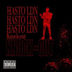 Knock Out - Single by Hasto LDN album reviews, ratings, credits