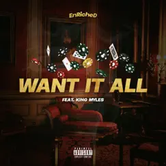 Want It All (feat. King Myles) [Acapella Version] Song Lyrics