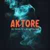 Aktore - Single album lyrics, reviews, download
