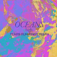 High (Tears Run Rings Remix) Song Lyrics