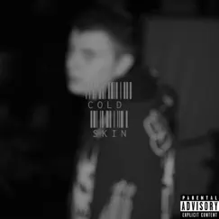 Cold Skin - Single by Lil Cordex album reviews, ratings, credits