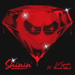 Shinin' (feat. Nardo Wick) - Single by Lil Spooki album reviews, ratings, credits