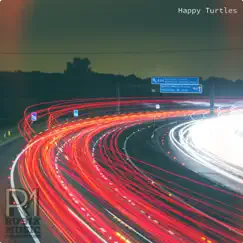 Happy Turtles - Single by RubixMusicProduction album reviews, ratings, credits