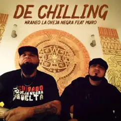 De Chilling - Single by Kraneo la Oveja Negra album reviews, ratings, credits