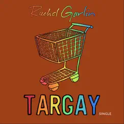 Targay - Single by Rachel Garlin album reviews, ratings, credits