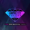 Unpretty Rapstar (Don't Stop) [From "UNPRETTY RAPSTAR2," Pt. 1] - Single album lyrics, reviews, download